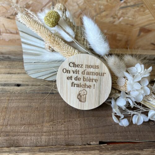 Décapsuleur magnétique phrase Humoristique